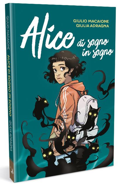 Giulio Macaione & Giulia Adragna (Bao Publishing): Alice Di Sogno In Sogno  - Insieme a Mamma e Papà