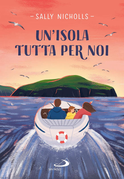 Sally Nicholls (Edizioni San Paolo): Un'isola tutta per noi - Insieme a  Mamma e Papà