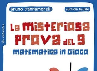 Bruno Jannamorelli (Edizioni Dedalo): La misteriosa prova del 9