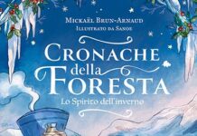 MICKAËL BRUN-ARNAUD & SANOE (TERRE DI MEZZO): CRONACHE DELLA FORESTA. Lo spirito dell’inverno