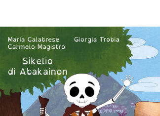 Maria Calabrese, Carmelo Magistro & Giorgia Trobia (Edizioni Leima): Sikelio di Abakainon
